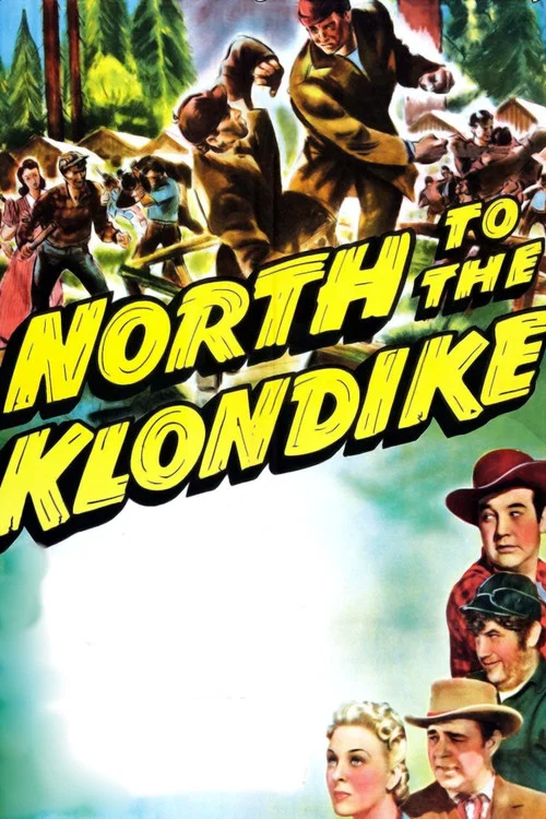 Постер: North to the Klondike