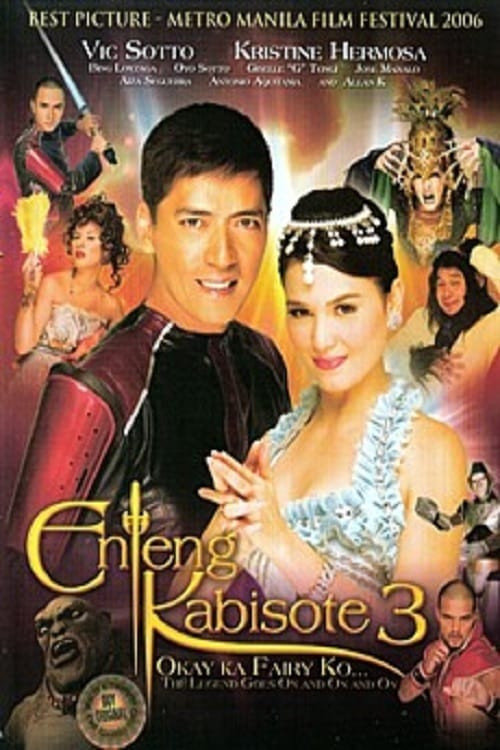 Постер: Enteng Kabisote 3: Okay ka fairy ko... The legend goes on and on and on