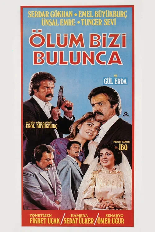 Постер: Ölüm Bizi Bulunca
