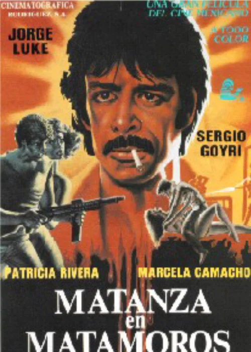 Постер: Matanza en Matamoros