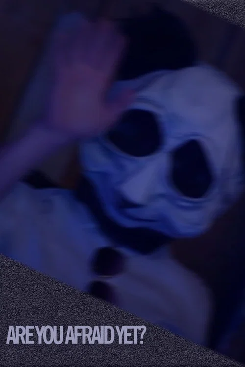 Постер: Are You Afraid Yet?