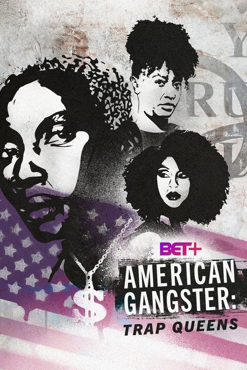 Постер: American Gangster: Trap Queens