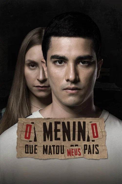 Постер: O Menino Que Matou Meus Pais