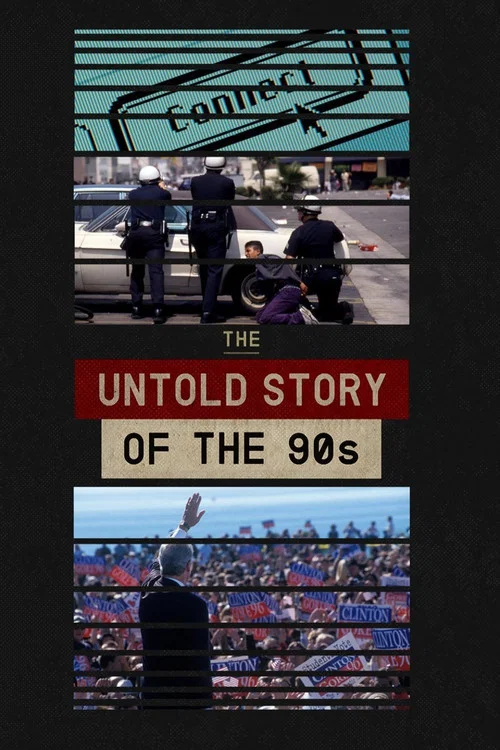 Постер: The Untold Story of the 90s