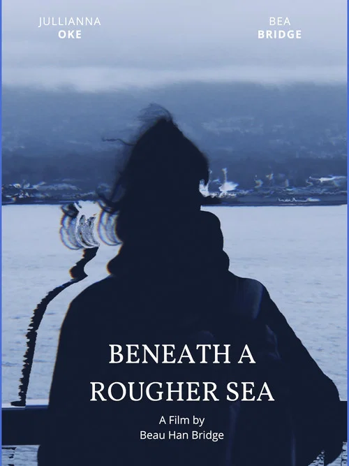 Постер: Beneath a Rougher Sea