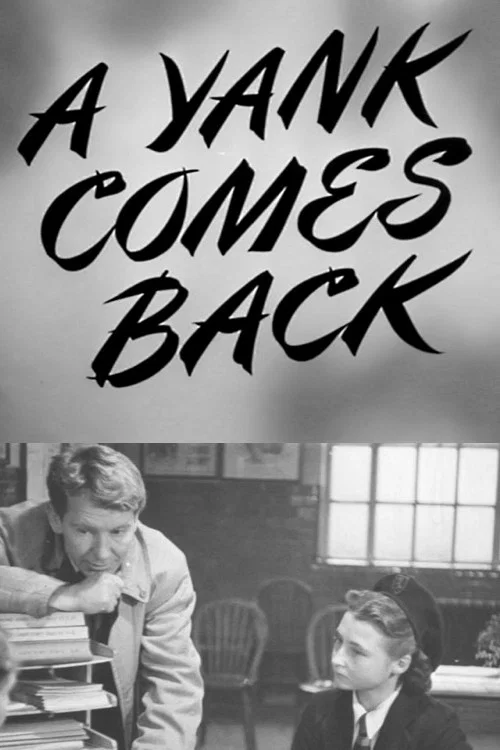 Постер: A Yank Comes Back