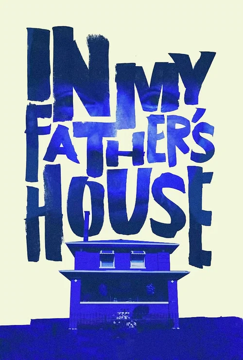 Постер: In My Father's House