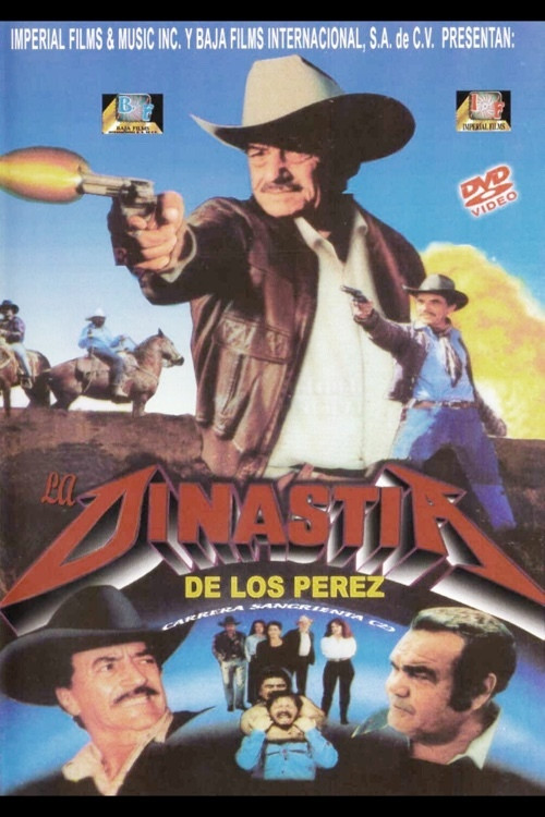 Постер: La dinastía de Los Pérez