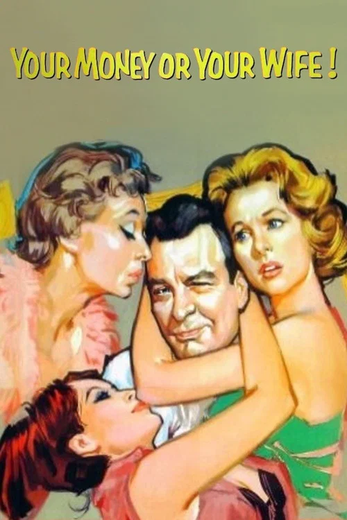 Постер: Your Money or Your Wife