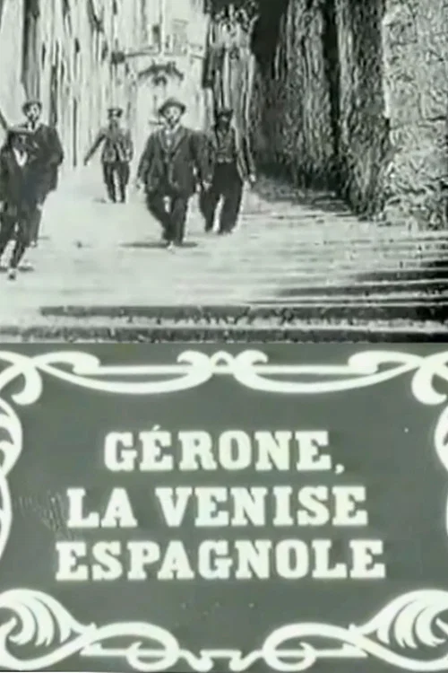 Постер: Gérone, la Venise espagnole