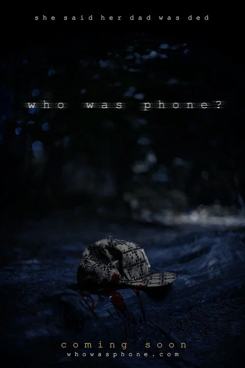Постер: Who Was Phone?