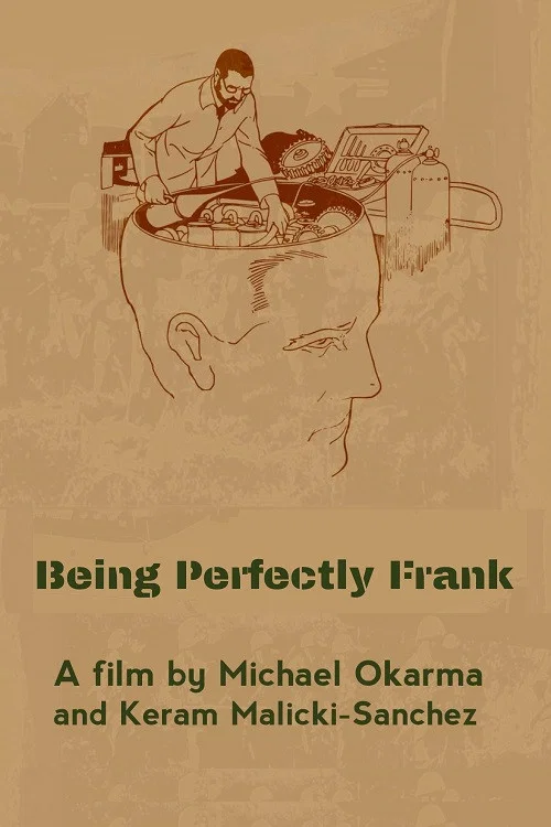Постер: Being Perfectly Frank