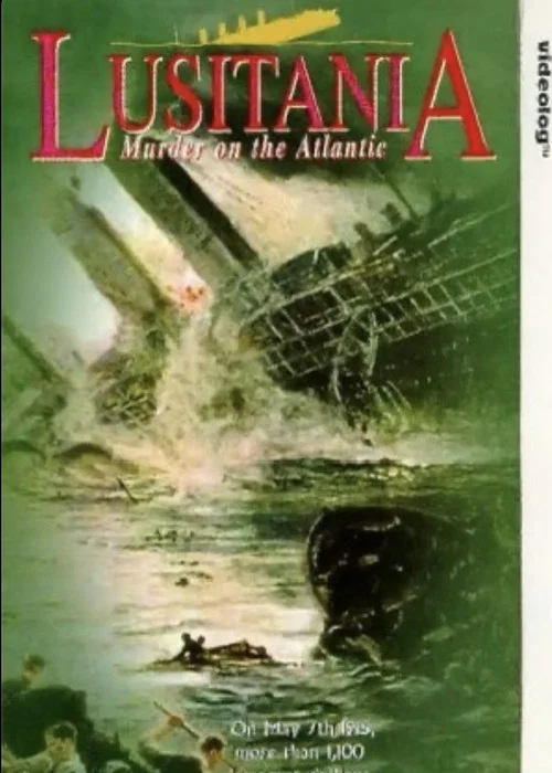 Постер: Lusitania: Murder on the Atlantic