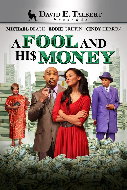 Постер: David E. Talbert Presents: A Fool and His Money