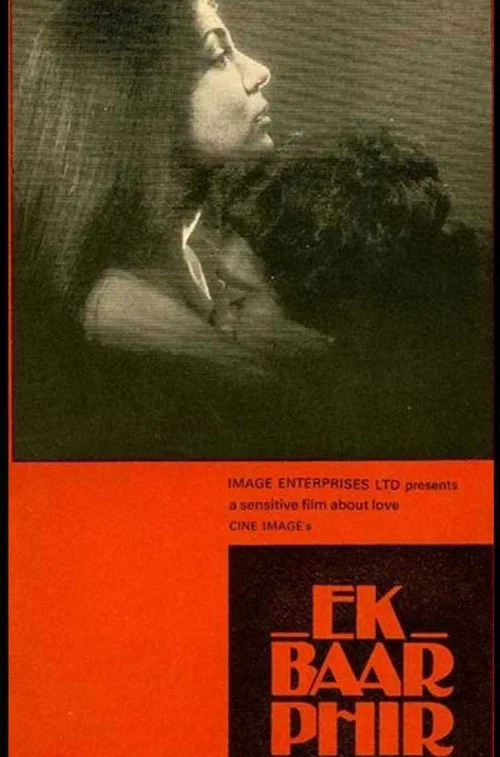 Постер: Ek Baar Phir (Once Again)