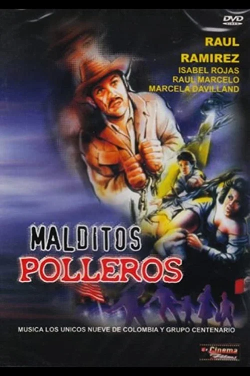 Постер: Malditos polleros
