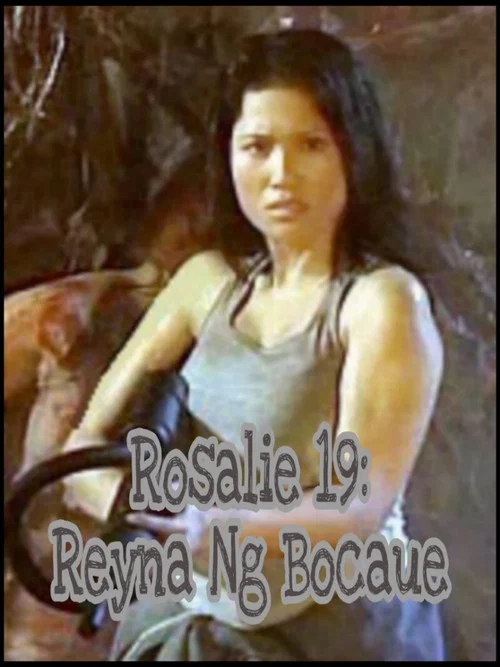 Постер: Rosalie 19: Reyna Ng Bocaue