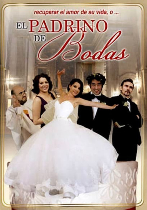 Постер: EL Padrino de Bodas