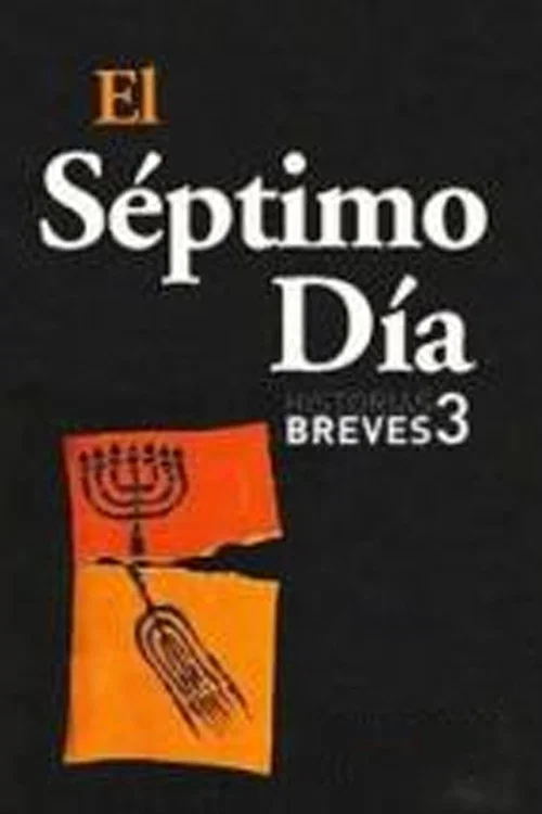 Постер: Historias Breves III: El séptimo día