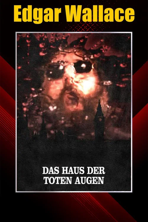 Постер: Edgar Wallace - Das Haus der toten Augen