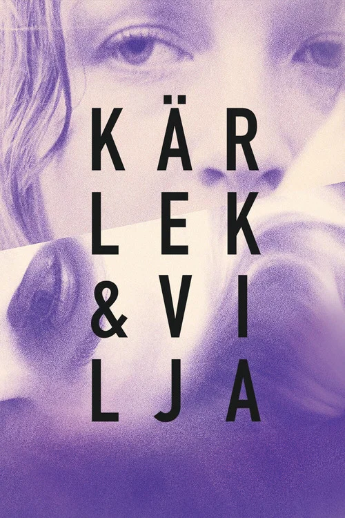 Постер: Kärlek & Vilja
