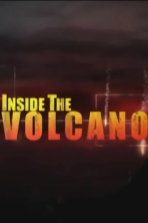 Постер: Inside the Volcano