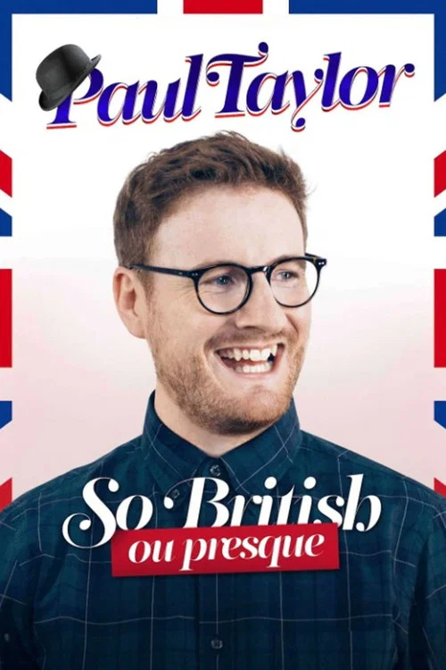 Постер: Paul Taylor - So British ou Presque