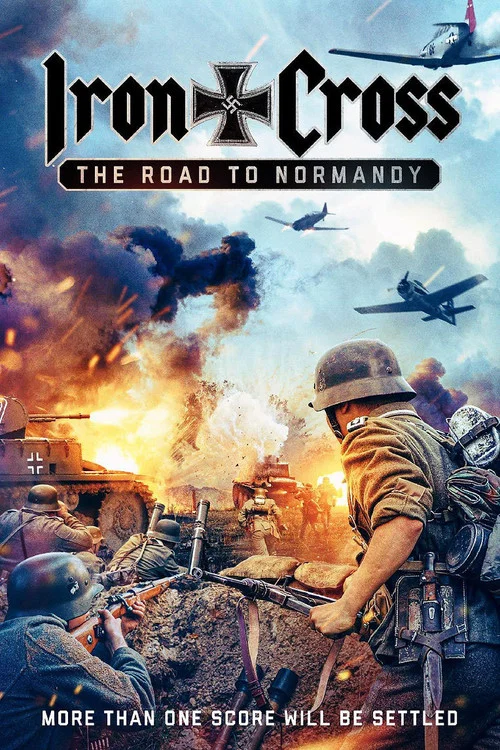 Постер: Iron Cross: The Road to Normandy