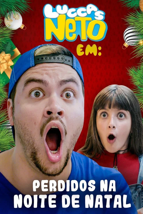 Постер: Luccas Neto em Perdidos na Noite de Natal
