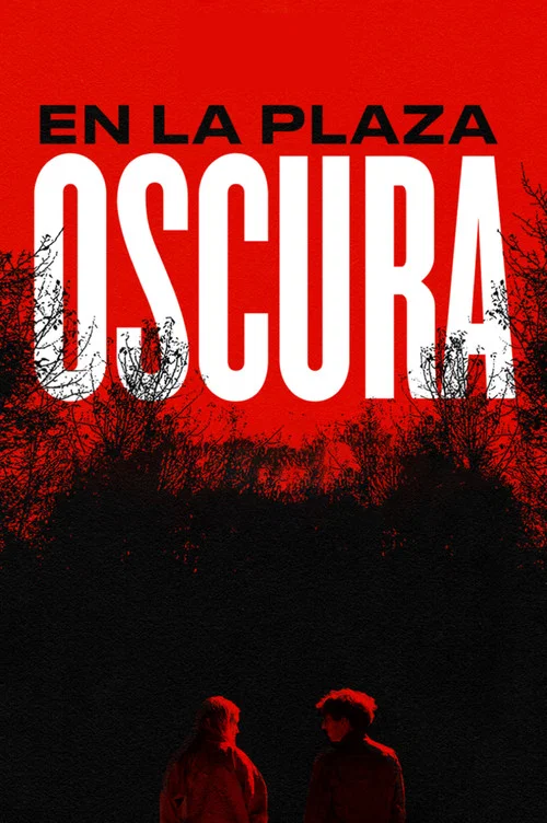 Постер: En la plaza oscura