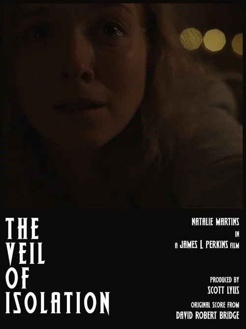 Постер: The Veil of Isolation