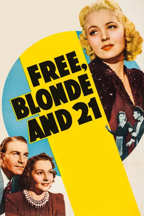 Постер: Free, Blonde and 21