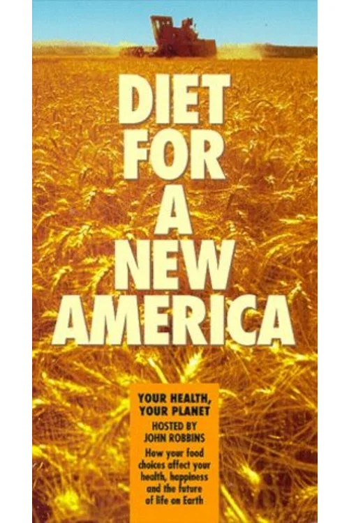 Постер: Diet for a New America