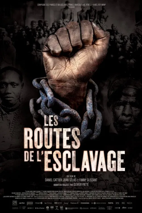 Постер: Les routes de l'esclavage