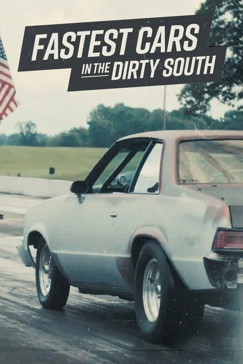 Постер: Fastest Cars in the Dirty South