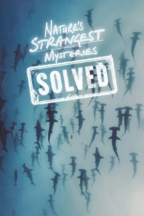 Постер: Nature's Strangest Mysteries: Solved
