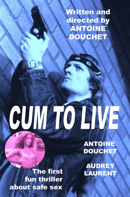 Постер: Cum to Live