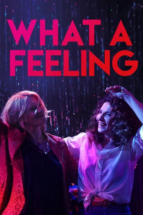 Постер: What a Feeling
