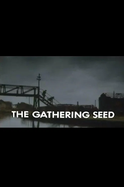 Постер: The Gathering Seed