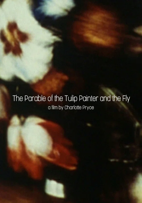 Постер: Parable of the Tulip Painter and the Fly