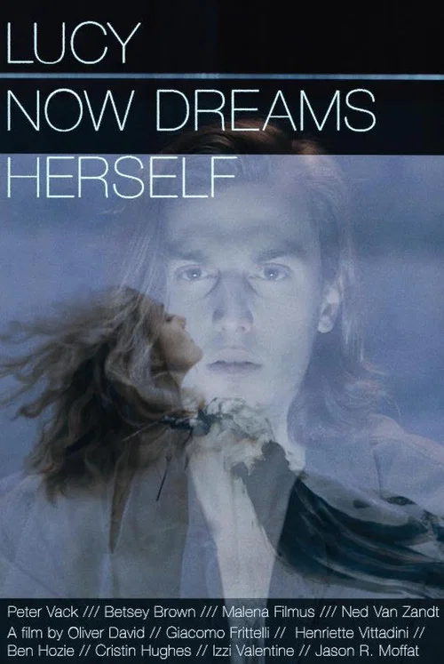Постер: Lucy Now Dreams Herself