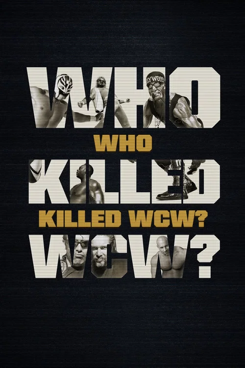 Постер: Who Killed WCW?