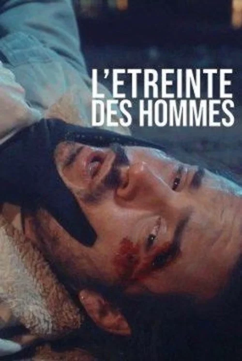 Постер: L'étreinte des hommes