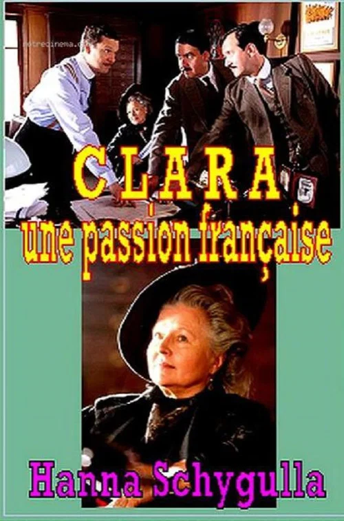Постер: Clara, une passion française