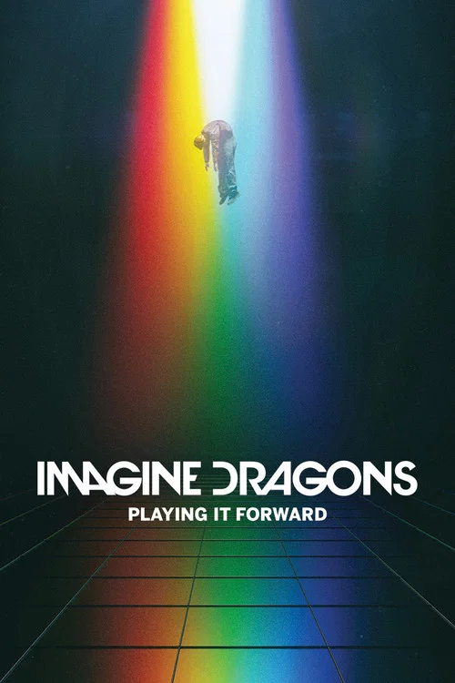 Постер: Playing It Forward: Imagine Dragons