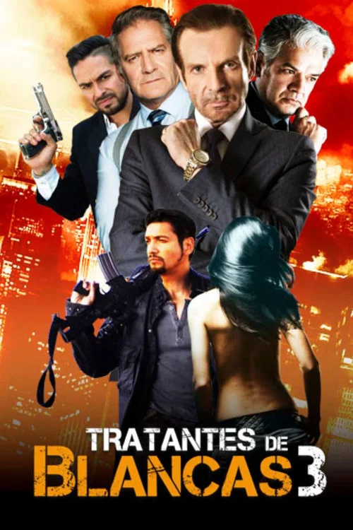 Постер: Tratantes de blancas III