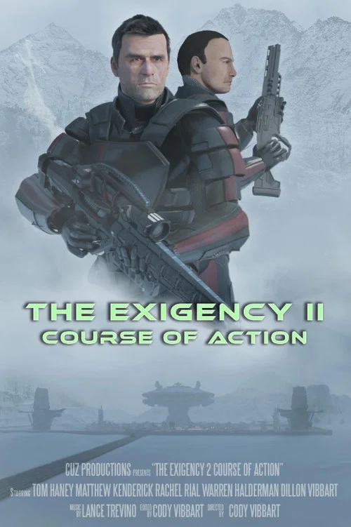 Постер: The Exigency II: Course of Action