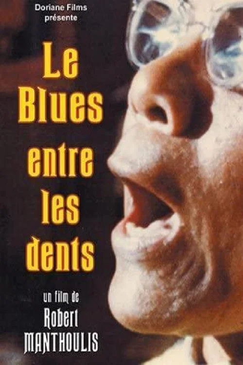 Постер: Le blues entre les dents