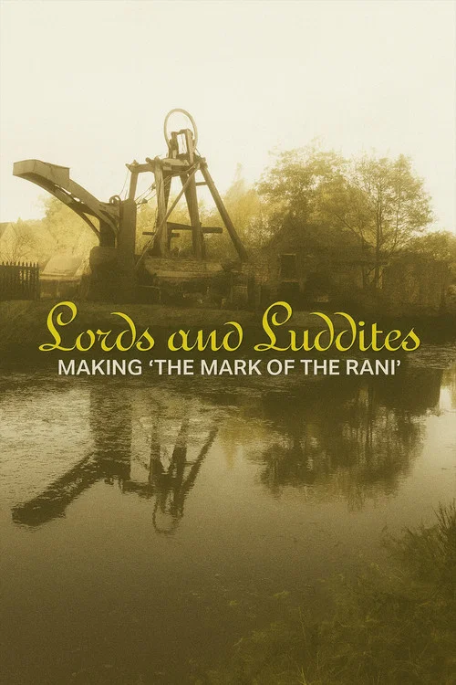 Постер: Lords and Luddites: Making «The Mark of the Rani»
