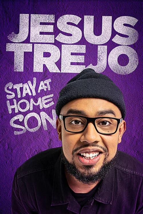 Постер: Jesus Trejo: Stay at Home Son